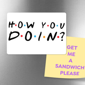 How You Doin'