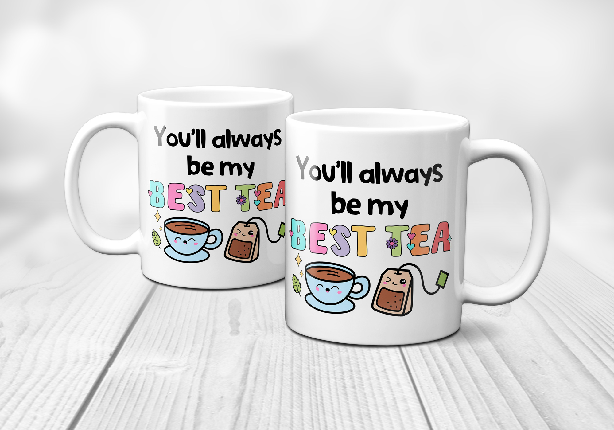 You Are My Best Tea