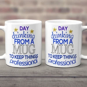Day Drinking From A Mug