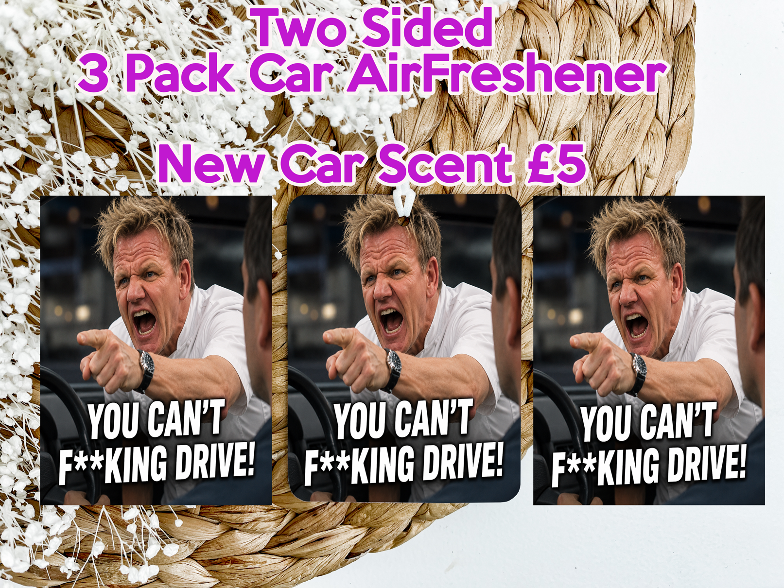 Celebrity Chef Inspired “You Can’t F**king Drive!” Car Air Freshener – 3 Pack