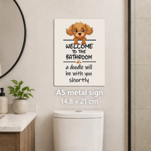 WELCOME TO THE BATHROOM – A DOODLE WILL BE WITH YOU SHORTLY