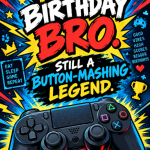 Personalised Button Mashing Legend Birthday Blast Card - A5 or A4